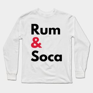 Rum and Soca Long Sleeve T-Shirt